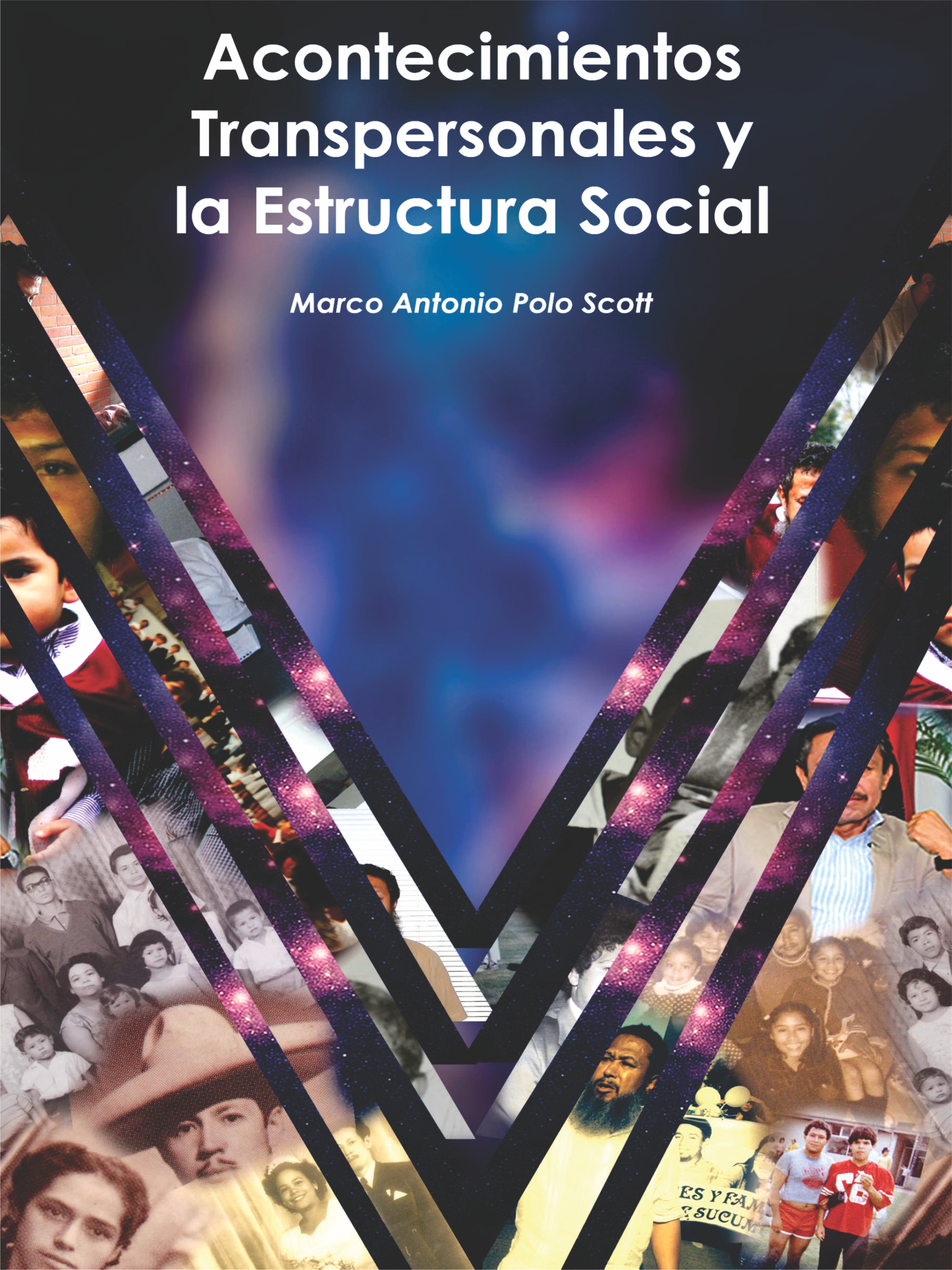 Acontecimientos Transpersonales y la Estructura Social.