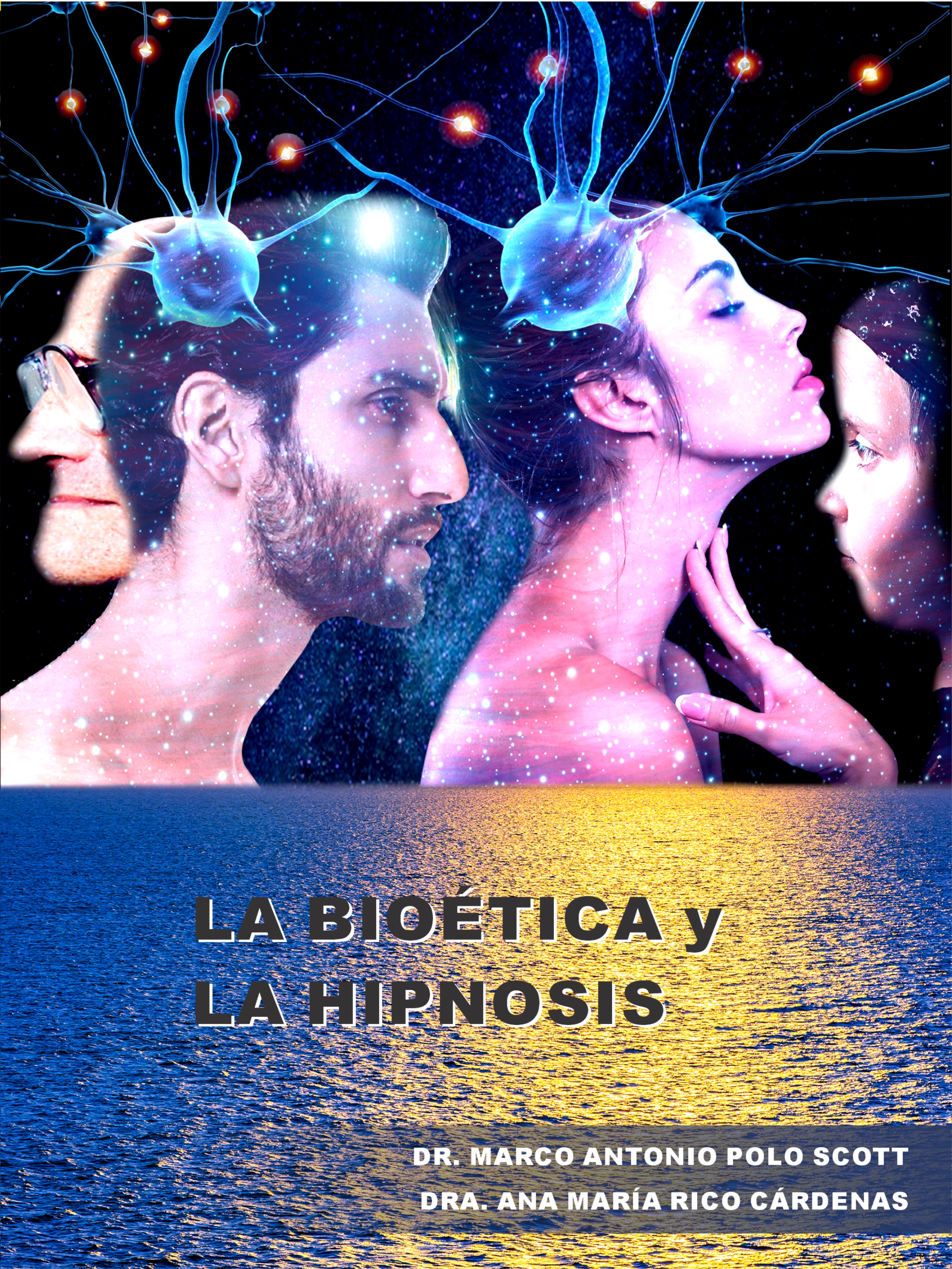 La Bioética y la Hipnosis.